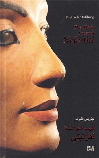 Couverture du livre « The many faces of Nefertiti » de Wildung aux éditions Hatje Cantz