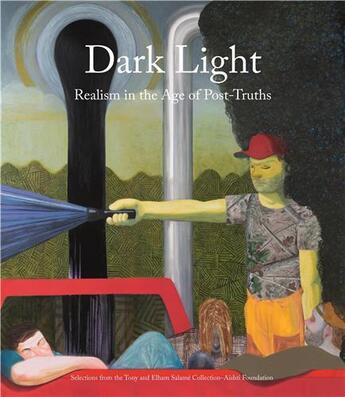 Couverture du livre « Dark light: realism in the age of post-truths. selections from the tony and elham salame collection- » de Massimiliano Gioni aux éditions Skira