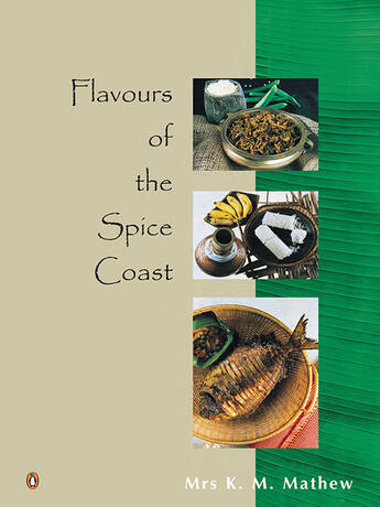 Couverture du livre « Flavours of The Spice Coast » de Mathew K M aux éditions Penguin Books Ltd Digital