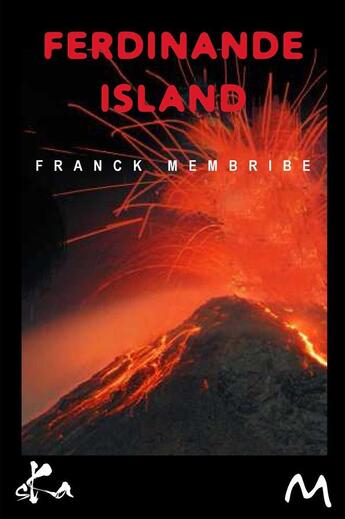 Couverture du livre « Ferdinande Island » de Franck Membribe aux éditions Ska