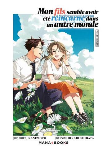 Couverture du livre « Mon fils semble avoir été réincarné dans un autre monde Tome 5 » de Kanemoto et Hikari Shibata aux éditions Mana Books