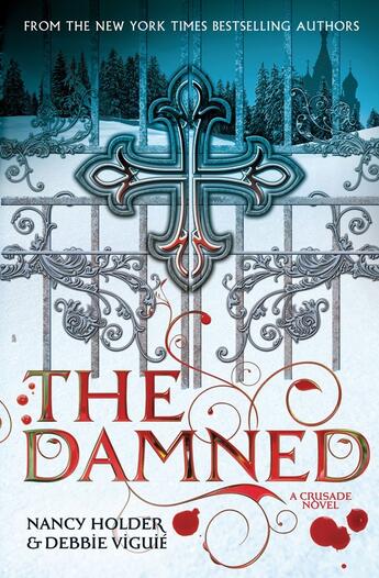 Couverture du livre « CRUSADE: The Damned » de Debbie Viguie aux éditions Simon And Schuster Uk