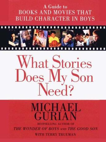 Couverture du livre « What Stories Does My Son Need? » de Michael Gurian aux éditions Penguin Group Us