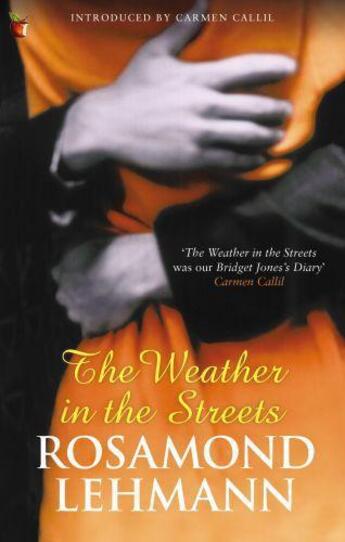 Couverture du livre « THE WEATHER IN THE STREETS » de Rosamond Lehmann aux éditions Virago