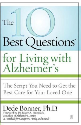 Couverture du livre « The 10 Best Questions for Living with Alzheimer's » de Bonner Dede aux éditions Touchstone