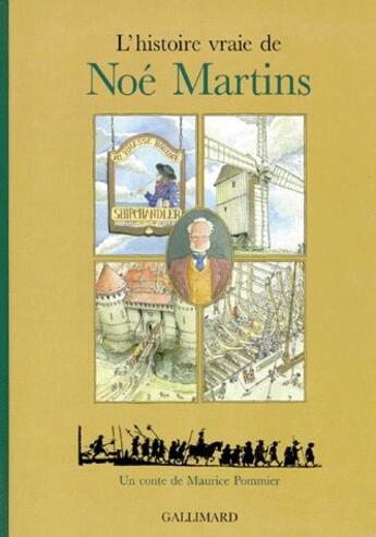 Couverture du livre « L'histoire vraie de Noé Martins » de Maurice Pommier aux éditions Gallimard-jeunesse
