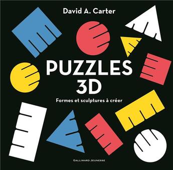 Couverture du livre « Puzzles 3d - formes et sculptures a creer » de David A. Carter aux éditions Gallimard-jeunesse