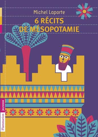 Couverture du livre « 6 récits de Mésopotamie » de Michel Laporte aux éditions Pere Castor