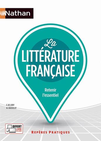 Couverture du livre « La littérature française (édition 2022) » de Cecile De Ligny et Manuela Rousselot aux éditions Nathan