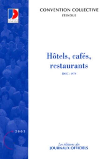 Couverture du livre « Hotels, cafes, restaurants (edition 2005) » de  aux éditions Documentation Francaise