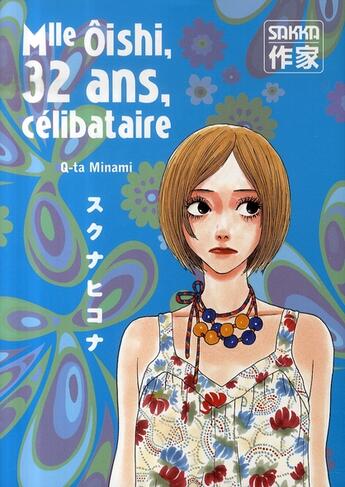 Couverture du livre « Mlle oishi t3 32 ans celibataire » de Minami Q-Ta aux éditions Casterman