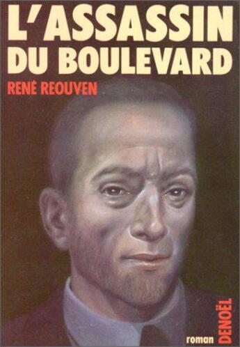 Couverture du livre « L'assassin du boulevard » de René Reouven aux éditions Denoel