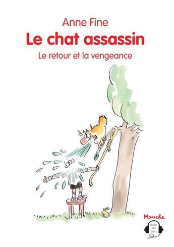 Couverture du livre « Le chat assassin le retour et la vengeance » de Fine/Deiss/Jisse aux éditions Ecole Des Loisirs