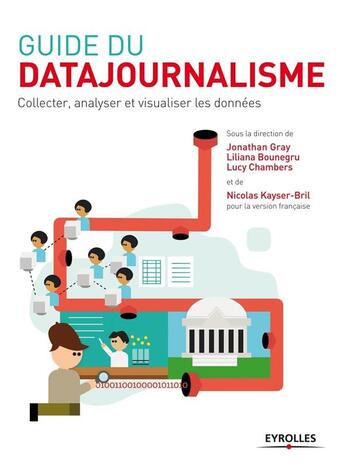 Couverture du livre « Guide du datajournalisme » de  aux éditions Eyrolles