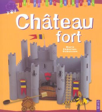 Couverture du livre « Château fort » de Marie Enderlen-Debuisson aux éditions Fleurus