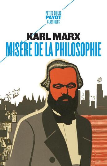 Couverture du livre « Misère de la philosophie » de Karl Marx aux éditions Payot