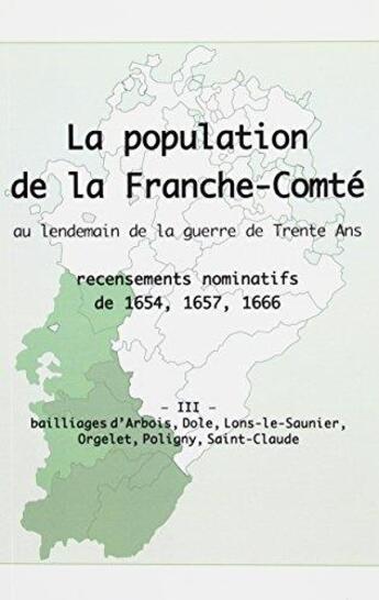 Couverture du livre « Population de franche-comte au lendemain de la guerre de trente ans. recensements nominatifs de 1654 » de Francois Lassus aux éditions Pu De Franche Comte