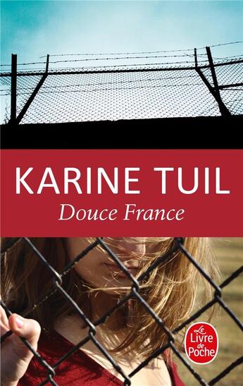 Couverture du livre « Douce France » de Karine Tuil aux éditions Le Livre De Poche
