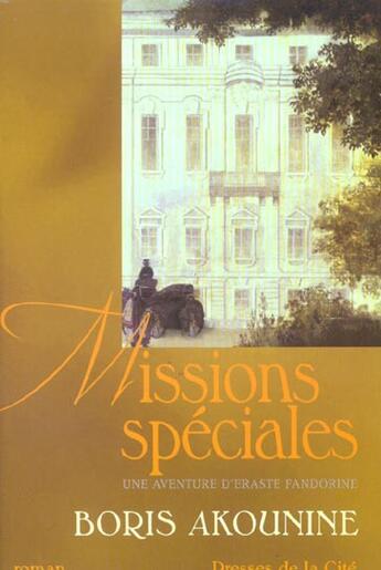 Couverture du livre « Missions spéciales » de Boris Akounine aux éditions Presses De La Cite