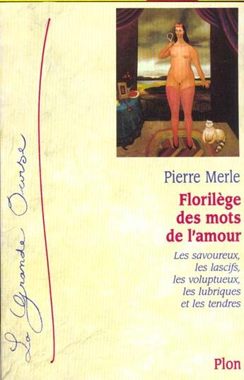 Couverture du livre « Florilege Des Mots De L'Amour » de Pierre Merle aux éditions Plon