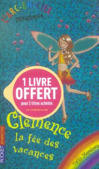 Couverture du livre « L'Arc-En-Ciel Magique N.8 ; Clemence La Fee Des Vacances » de Daisy Meadows aux éditions Pocket Jeunesse