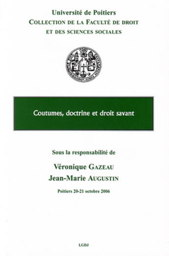 Couverture du livre « Coutumes, doctrine et droit savant t.24 » de  aux éditions Universite De Poitiers
