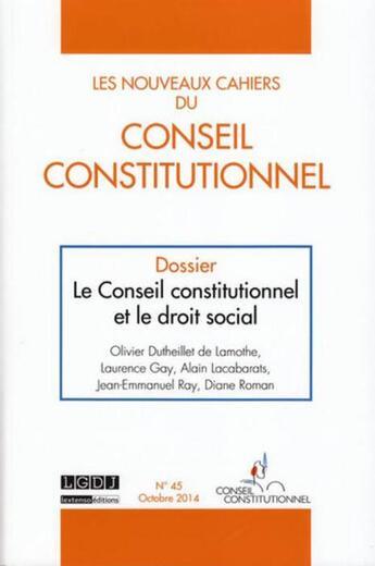 Couverture du livre « Les nouveaux cahiers du conseil constitutionnel, juin 2014 n 45 » de  aux éditions Lgdj