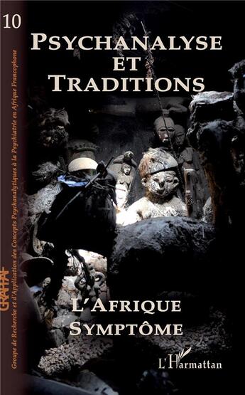 Couverture du livre « L'Afrique symptôme » de Psychanalyse Et Traditions aux éditions L'harmattan