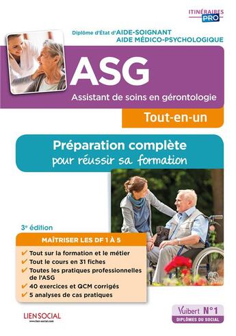 Couverture du livre « Assistant de soins en gérontologie (ASG) ; préparation complète pour réussir sa formation » de Lydie Rivaldi aux éditions Vuibert