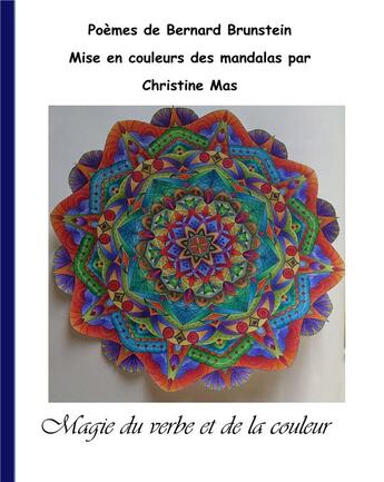 Couverture du livre « Magie du verbe et de la couleur » de Bernard Brunstein aux éditions Books On Demand