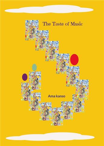 Couverture du livre « The Taste of Music » de Ama Kanso aux éditions Books On Demand