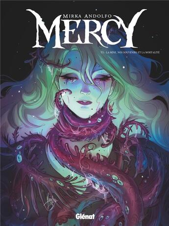 Couverture du livre « Mercy Tome 3 : la mine, nos souvenirs et la mortalité » de Mirka Andolfo aux éditions Glenat