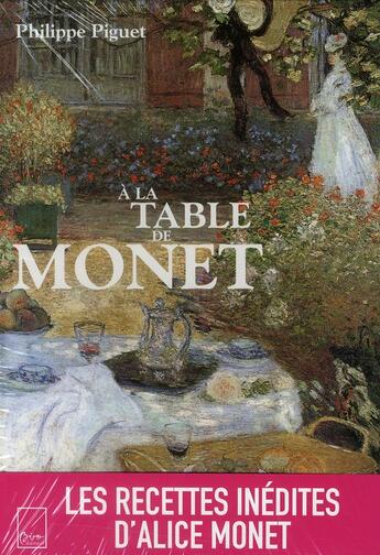 Couverture du livre « À la table de Monet » de Philippe Piguet aux éditions Biro