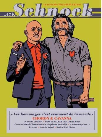 Couverture du livre « REVUE SCHNOCK t.17 ; choron et Cavanna » de Revue Schnock aux éditions La Tengo