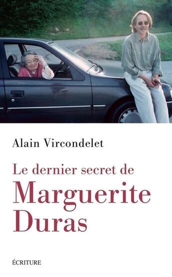 Couverture du livre « Le dernier secret de Marguerite Duras » de Alain Vircondelet aux éditions Ecriture