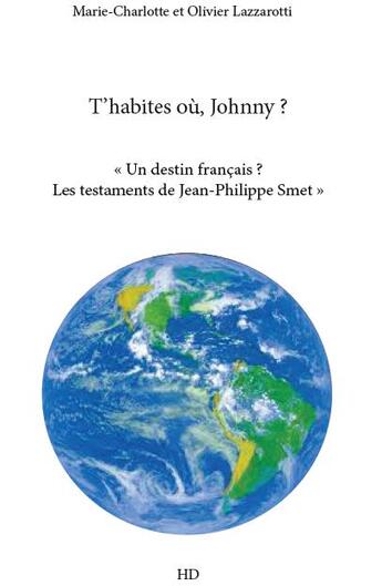 Couverture du livre « Quand l'habiter fait sa loi ; l'héritage de Johnny Hallyday » de Olivier Lazzarotti et Marie-Charlotte Lazzarotti aux éditions H Diffusion