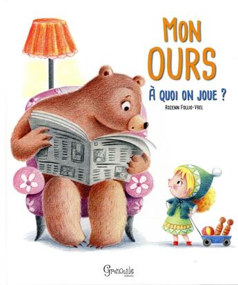 Couverture du livre « Mon ours ; à quoi on joue ? » de Rozenn Follio-Vrel aux éditions Grenouille