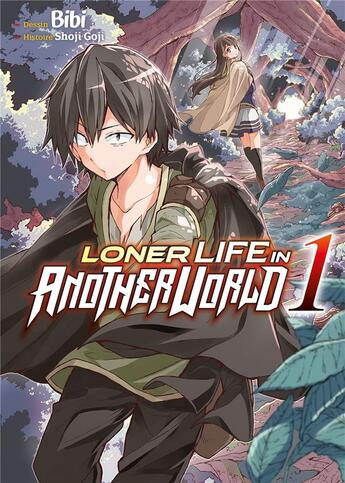 Couverture du livre « Loner life in another world Tome 1 » de Bibi et Shoji Goji aux éditions Meian