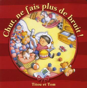 Couverture du livre « Chut, ne fais plus de bruit ! » de Rainaud Sylvie aux éditions Hemma