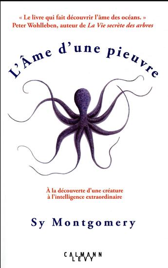 Couverture du livre « L'ame d'une pieuvre » de Sy Montgomery aux éditions Calmann-levy