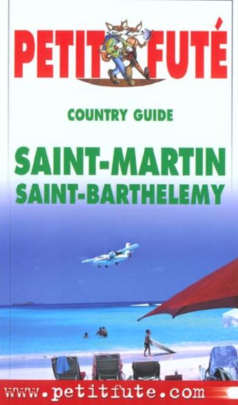 Couverture du livre « Saint martin - saint barthelemy 2002, le petit fute » de Collectif Petit Fute aux éditions Le Petit Fute