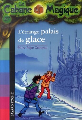 Couverture du livre « La cabane magique Tome 27 » de Pope Osborne/Masson aux éditions Bayard Jeunesse