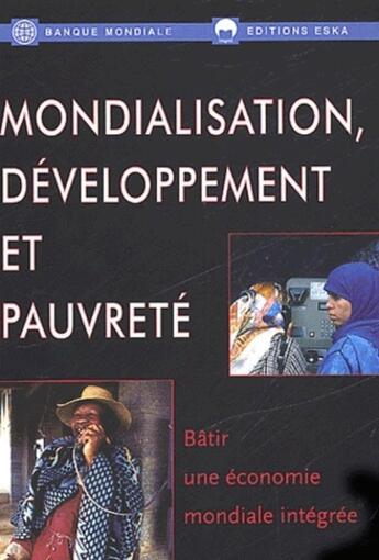 Couverture du livre « MONDIALISATION DEVELOPPEMENT ET PAUVRETE » de Collier/Dollar aux éditions Eska