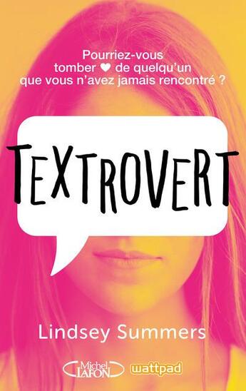 Couverture du livre « Textrovert » de Lindsey Summers aux éditions Michel Lafon
