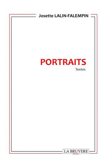 Couverture du livre « Portraits » de Josette Lalin-Falempin aux éditions La Bruyere