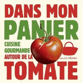 Couverture du livre « Dans mon panier - la tomate » de Thomas Feller aux éditions First