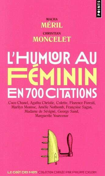 Couverture du livre « L'humour au féminin en 700 citations » de Macha Meril et Christian Moncelet aux éditions Points