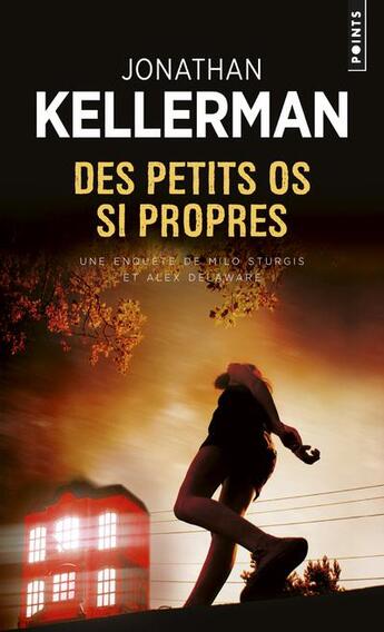 Couverture du livre « Des petits os si propres » de Jonathan Kellerman aux éditions Points