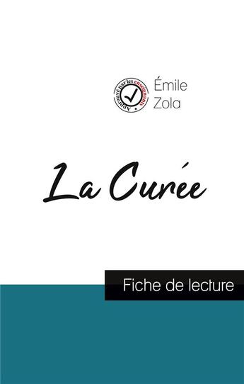 Couverture du livre « La Curée de Émile Zola (fiche de lecture et analyse complète de l'oeuvre) » de Émile Zola aux éditions Comprendre La Litterature