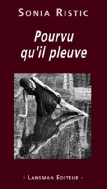 Couverture du livre « Pourvu qu'il pleuve » de Sonia Ristic aux éditions Lansman